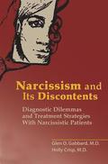 Narcissism and Its Discontents