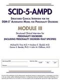 Structured Clinical Interview for the DSM-5 Alternative Model for Personality Disorders (SCID-5-AMPD) Module III
