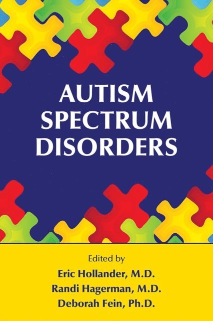 Deborah Fein, Randi J. Hagerman, Eric Hollander - Autism Spectrum Disorders, E-bok