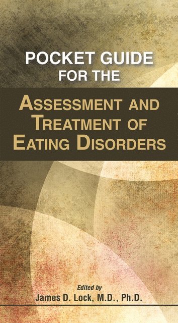 James Lock - Pocket Guide for the Assessment and Treatment of Eating Disorders, E-bok