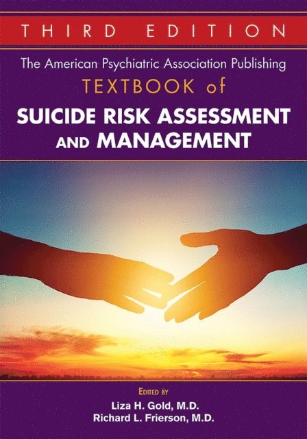 Richard L. Frierson, Liza H. Gold - American Psychiatric Association Publishing Textbook of Suicide Risk Assessment and Management, E-bok