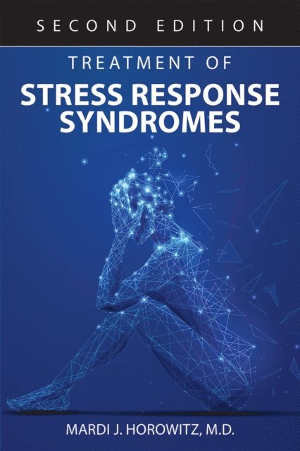 Mardi J. Horowitz - Treatment of Stress Response Syndromes, E-bok