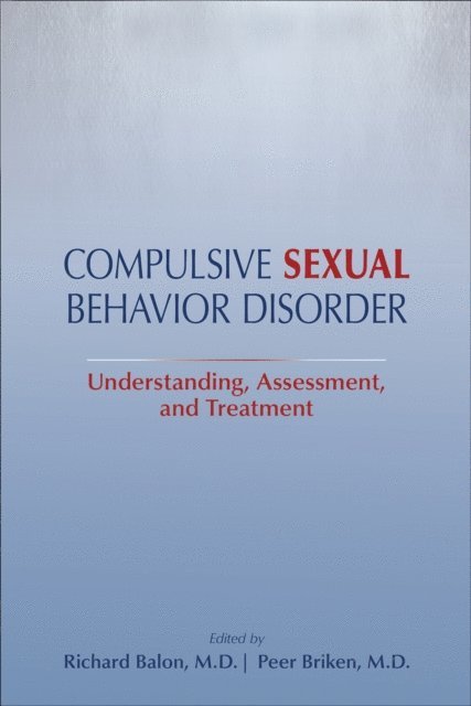 Peer Briken, Richard Balon - Compulsive Sexual Behavior Disorder, E-bok