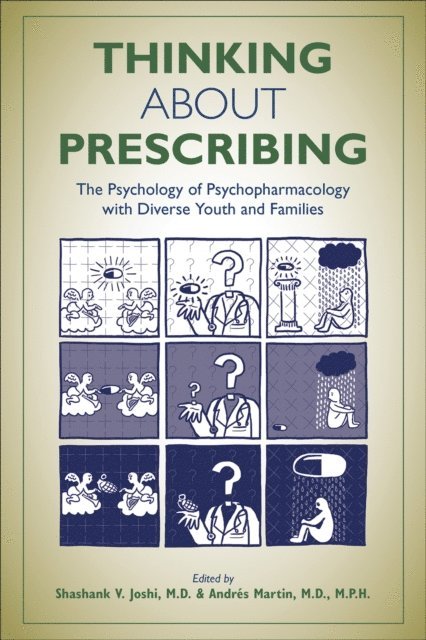 Andres Martin, Shashank V. Joshi - Thinking About Prescribing, E-bok