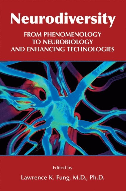 Lawrence K. Fung - Neurodiversity, E-bok