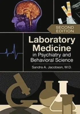 Sandra A. Jacobson - Laboratory Medicine in Psychiatry and Behavioral Science, Häftad. Tillgänglighet: Lägg i varukorg