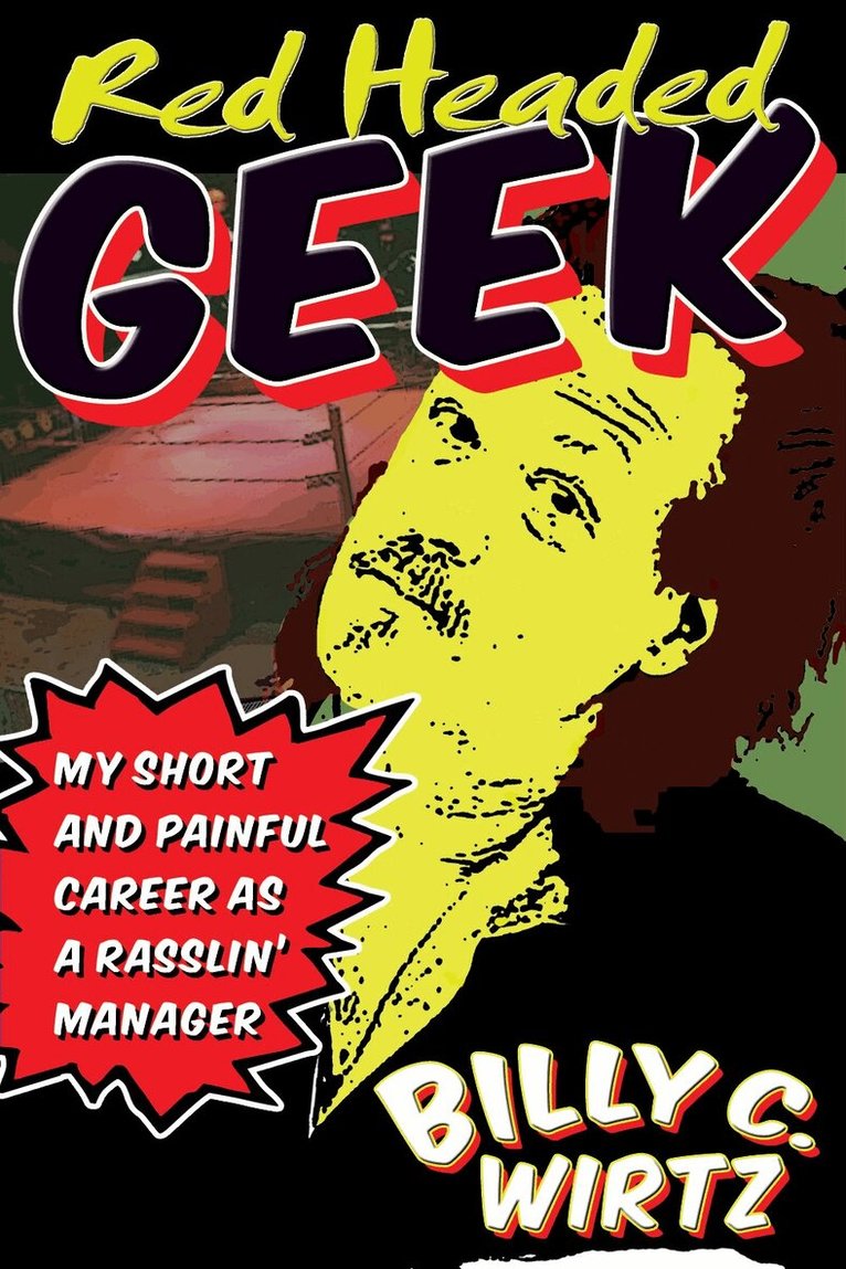 Billy C. Wirtz - Red Headed Geek, Häftad