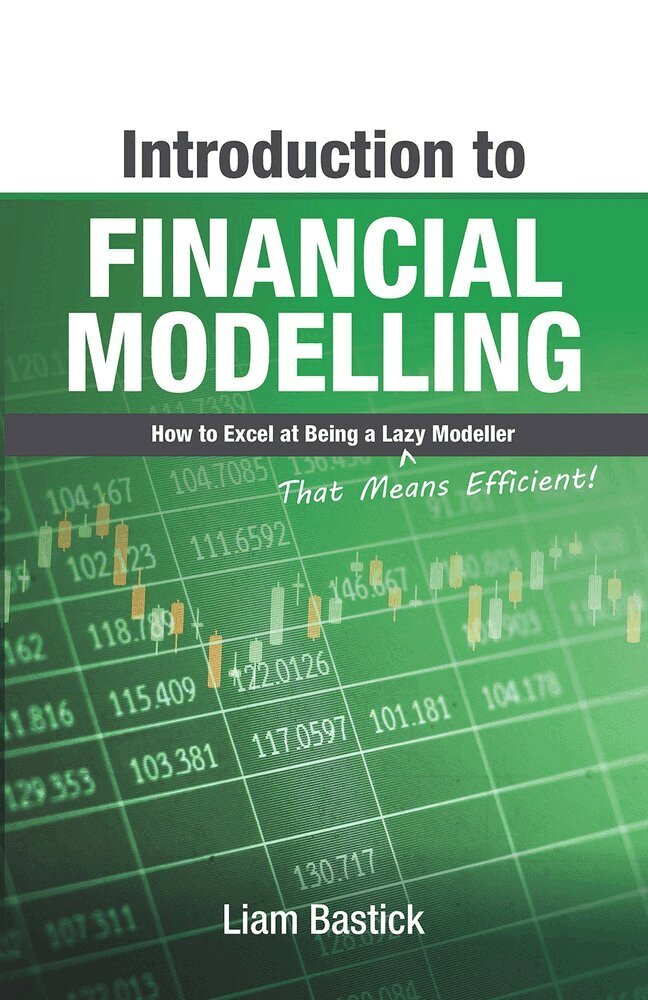Liam Bastick - Introduction To Financial Modelling, Häftad. Tillgänglighet: Tillfälligt slut
