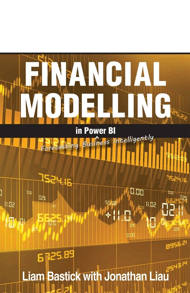 Jonathan Liau, Liam Bastick - Financial Modelling in Power BI, Häftad. Tillgänglighet: Lägg i varukorg