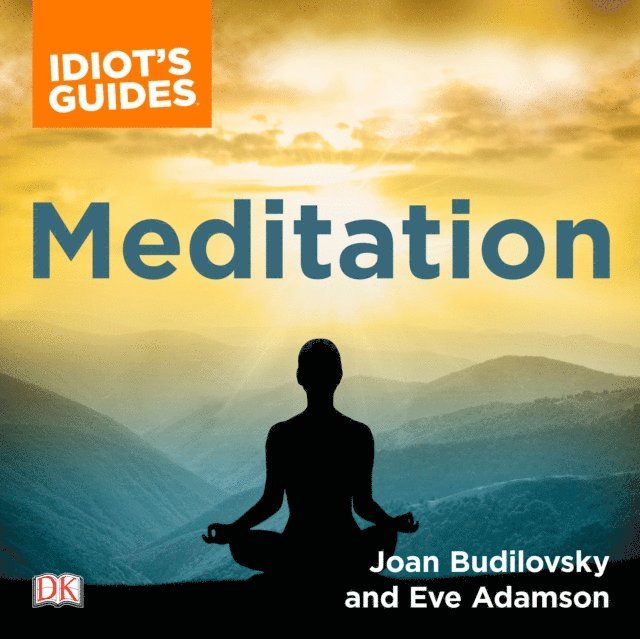 Eve Adamson, Joan Budilovsky - Complete Idiot's Guide to Meditation, Ljudbok