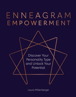 Laura Miltenberger - Enneagram Empowerment, Inbunden
