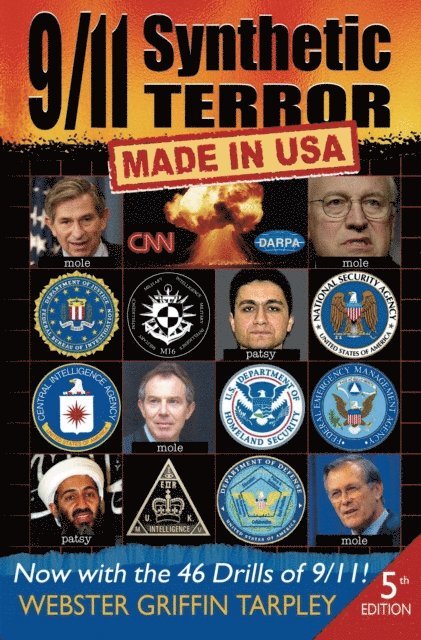 Webster Griffin Tarpley - 9/11 Synthetic Terror: Made in USA, 5th edition, E-bok