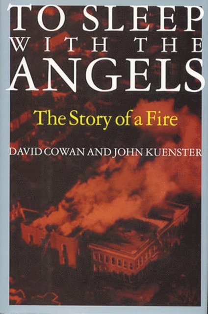 David Cowan, John Kuenster - To Sleep with the Angels, E-bok. Tillgänglighet: Lägg i varukorg