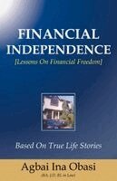 Agbai Ina Obasi - Financial Independence, Häftad. Tillgänglighet: Lägg i varukorg