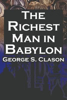 George Samuel Clason - Richest Man in Babylon, Häftad
