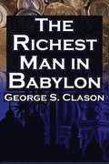 Richest Man in Babylon (Megalodon Financial Success Series, Book 1)