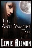 Lewis Aleman - Anti-Vampire Tale, Häftad