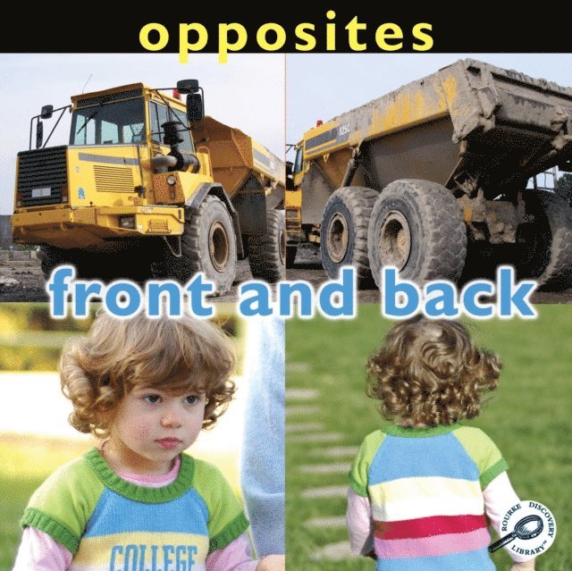 Opposites: Front and Back