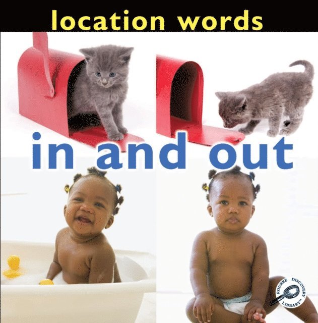 Location Words: In and Out