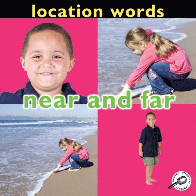 Location Words: Near and Far