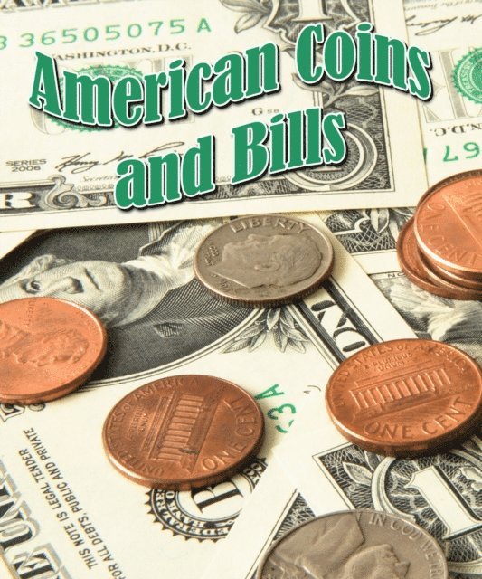Tim Clifford - American Coins and Bills, E-bok