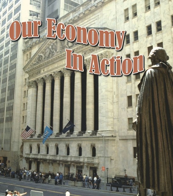 Tim Clifford - Our Economy In Action, E-bok