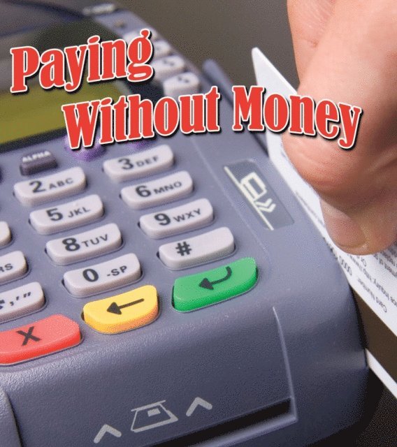 Tim Clifford - Paying Without Money, E-bok