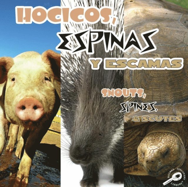 Hocicos, espinas y escamas