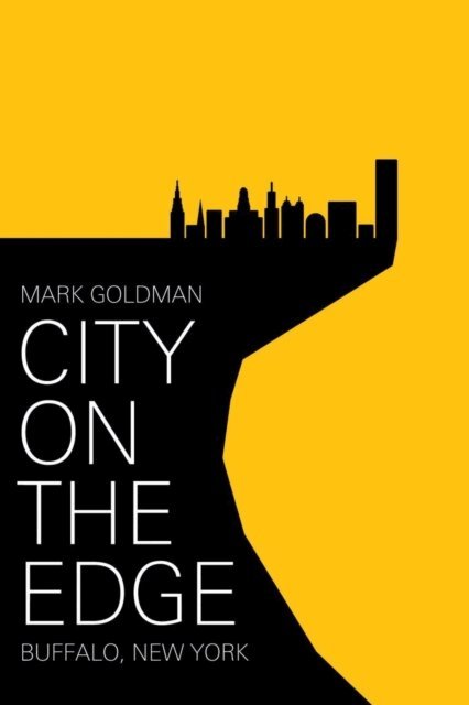 Mark Goldman - City on the Edge, E-bok