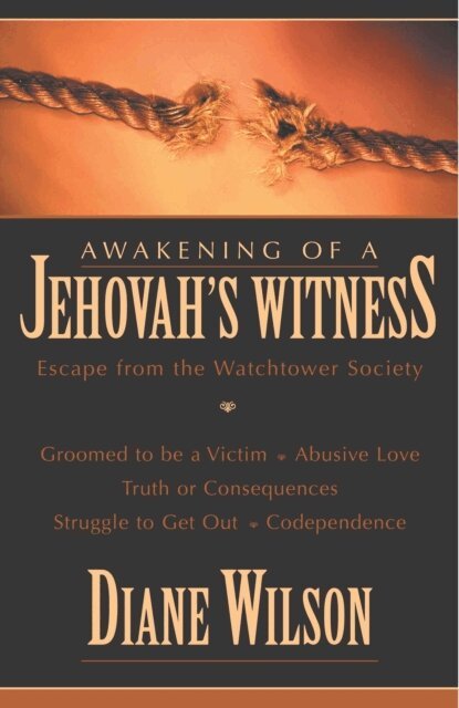 Diane Wilson - Awakening of a Jehovah's Witness, E-bok