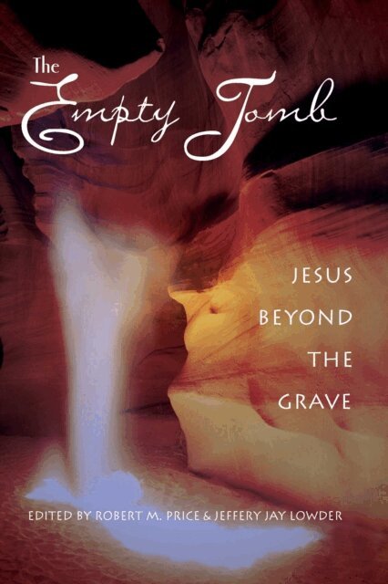 Robert M. Price - Empty Tomb, E-bok