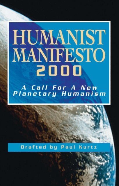 Paul Kurtz - Humanist Manifesto 2000, E-bok