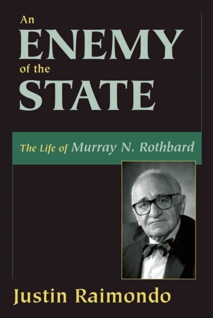 Justin Raimondo - Enemy of the State, E-bok