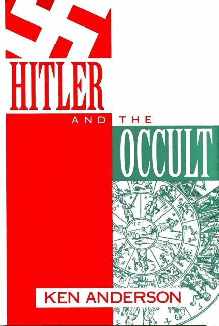 Ken Anderson - Hitler and the Occult, E-bok