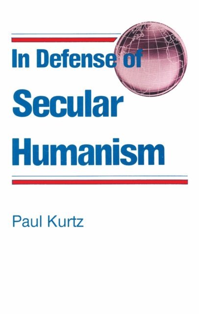Paul Kurtz - In Defense of Secular Humanism, E-bok