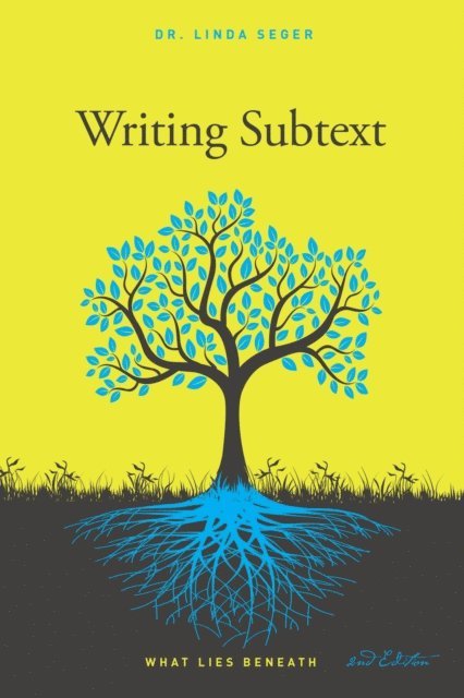 Linda Seger - Writing Subtext, E-bok