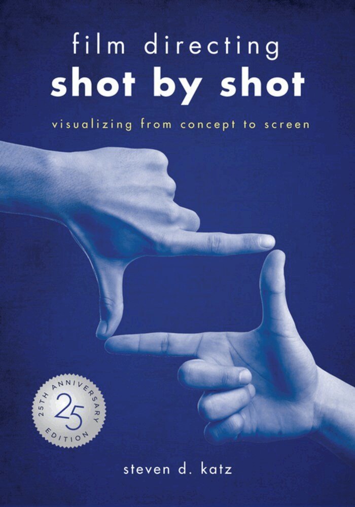 Steve D. Katz - Film Directing: Shot by Shot - 25th Anniversary Edition, Häftad