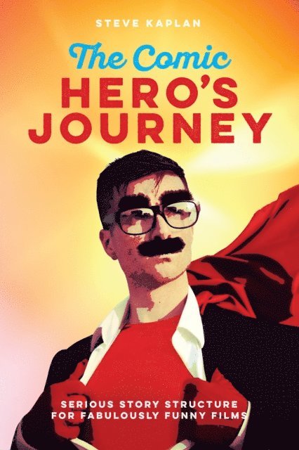 Steve Kaplan - Comic Hero's Journey, E-bok