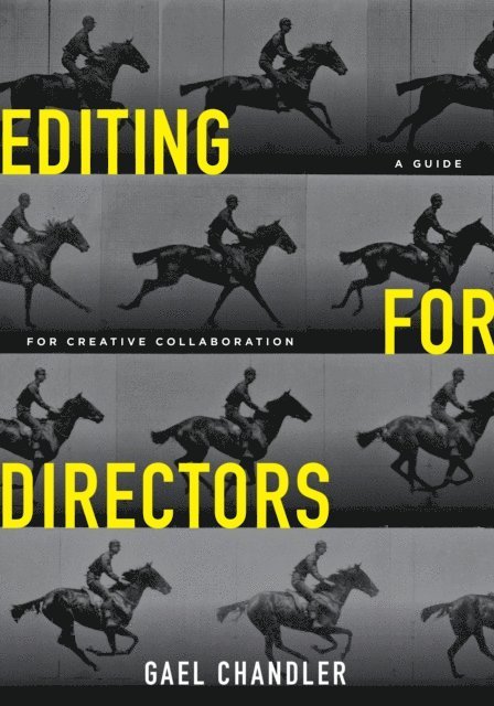 Gael Chandler - Editing for Directors, E-bok