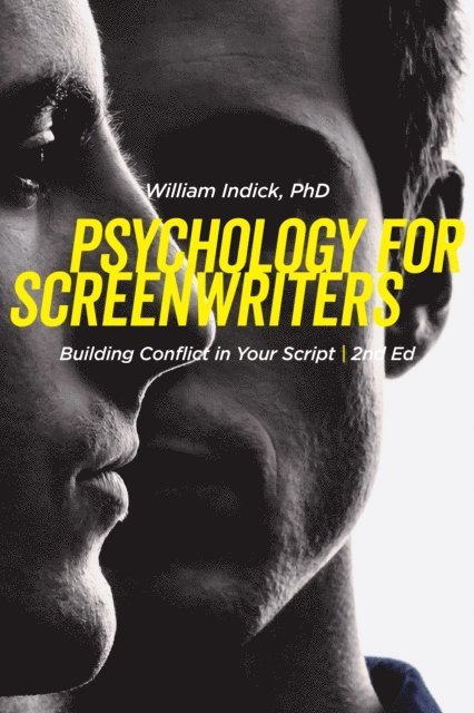 William Indick - Psychology for Screenwriters, E-bok