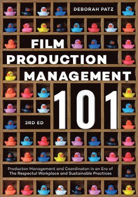 Film Production Management 101 by Deborah S. Patz