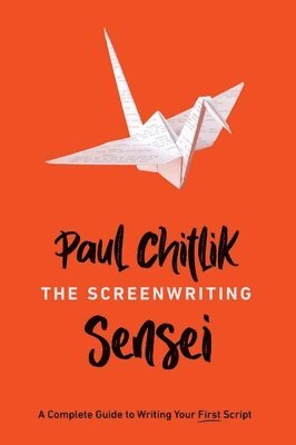 Paul Chitlik - Screenwriting Sensei, Häftad