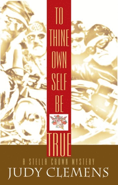 Judy Clemens - To Thine Own Self Be True, E-bok