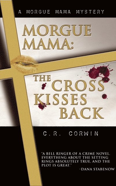 C. R. Corwin - Morgue Mama, E-bok