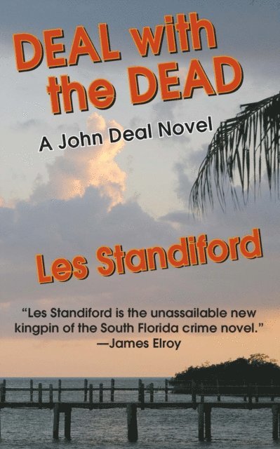 Les Standiford - Deal with the Dead, E-bok