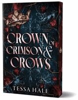Tessa Hale - Crown of Crimson and Crows (Deluxe Edition), Häftad