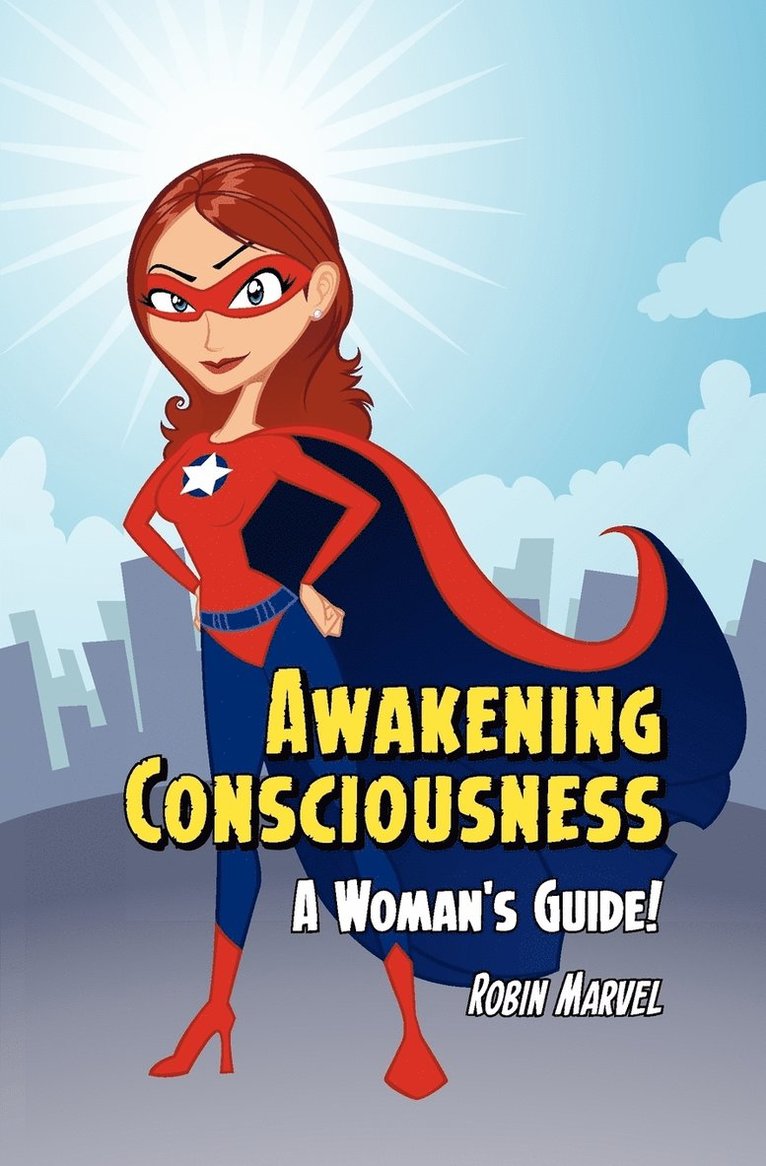 Robin Marvel - Awakening Consciousness, Häftad