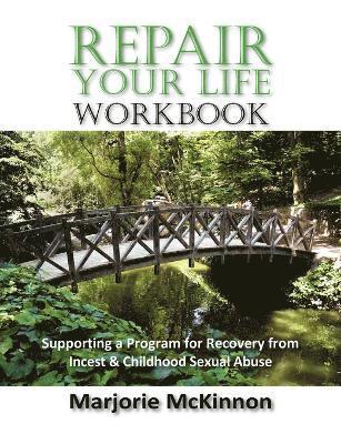 Marjorie McKinnon - REPAIR Your Life Workbook, Häftad. Tillgänglighet: Lägg i varukorg