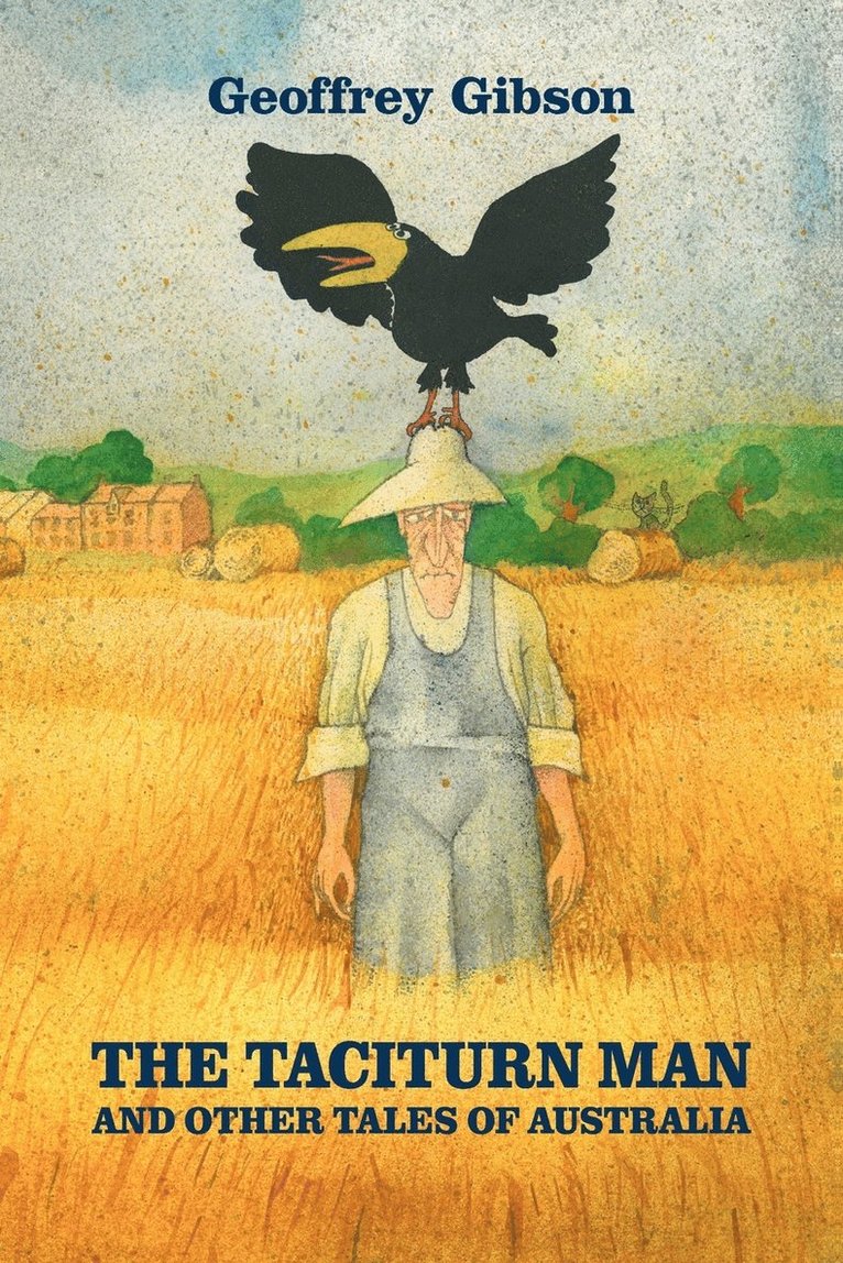Geoffrey Gibson - Taciturn Man, Häftad. Tillgänglighet: Lägg i varukorg