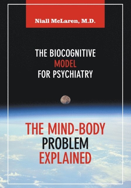 Niall McLaren - Mind-Body Problem Explained, E-bok